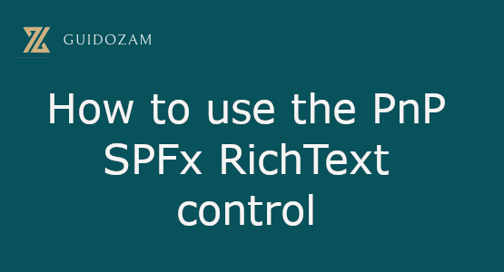 PnP SPFx RichText&nbsp;control